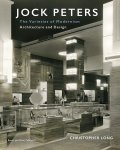 Christopher Long 193293 - Jock Peters – The Varieties of Modernism Architecture and Design