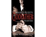 Mark Winegardner - Godfather The Lost Years Mark Winegardner - Godfather The Lost Years