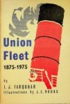 Farquhar, I.J. - Union Fleet 1875-1975