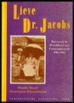 Mineke Bosch 20477, Annemieke Kloosterman 153764 - Lieve Dr. Jacobs Brieven uit de Wereldbond voor Vrouwenkiesrecht 1902-1942 Mineke Bosch 20477, Annemieke Kloosterman 153764 - Lieve Dr. Jacobs Brieven uit de Wereldbond voor Vrouwenkiesrecht 1902-1942