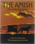 Leslie Ann Hauslein Jerry Irwin - The Amish : the enduring spirit