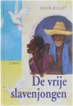 H. Billiet - De Vrije slavenjongen