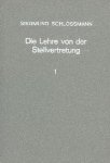 Schlossmann, Siegmund. - Die Lehre von der Stellvertretung, insbesondere bei obligatorischen Verträgen. Band 1: Kritik der herrschenden Lehren; Band 2: Versuch einer wissenschaftlichen Grundlegung.