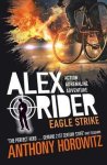 Anthony Horowitz, Antony Johnston - Alex Rider Bk 4 Eagle Strike 15th Annive