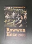  - Jaaroverzicht Rowwen Hèze  2006