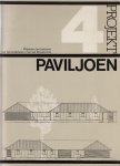 Studiecentrum van het Algemeen Verbond Bouwbedrijf (samenst.) - Projekten ten behoeve van het onderwijs in het vak bouwkunde. 4e Projekt. Paviljoen