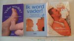 Planer Nagel + Thomas Hill + H.W.Mallmann - Hoera, ik ben pa! + Vader worden  (wat je allemaal kunt verwachten) + Ik word vader ( alles wat je moet weten)