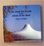 Pearlman, Moshe - The Dead Sea Scrolls in the Shrine of the Book