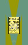Marga Minco - (1) Achter De Muur