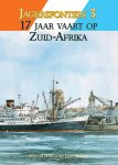 Berend Jansen, Dave Bouw - De Jagersfontein 3 17 jaar vaart op Zuid-Afrika