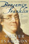 Walter Isaacson - Benjamin Franklin An American Life