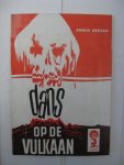 Berger, Erwin - Dans op de vulkaan.