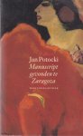 Potocki, Jan - Manuscript gevonden te Zaragoza Potocki, Jan - Manuscript gevonden te Zaragoza