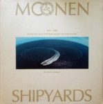 Somer, J.A. - Moonen Shipyards 25th anniversary 1981-2006, Twenty-five years building pocket-size superyachts.