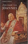 Hatch, Alden - Zijn naam was JOANNES  Het leven van Paus Joannes XXIII