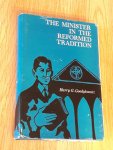 Goodykoontz, Harry G. - The minister in the reformed tradition