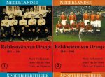 VERKAMMAN, Matty e.a. - Relikwieen van Oranje 2 delen VERKAMMAN, Matty e.a. - Relikwieen van Oranje 2 delen