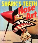 Jeffrey L. Ethell - Shark's Teeth - Nose Art