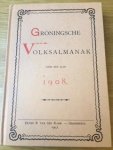Feith, J. A. - Groningsche Volksalmanak voor het jaar 1908