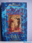 Hoenderbos, Nel - MOOIE MEIDEN EN MOORDWIJVEN - Honderd jaar vrouwen in Amsterdam, Een persoonlijke geschiedenis Hoenderbos, Nel - MOOIE MEIDEN EN MOORDWIJVEN - Honderd jaar vrouwen in Amsterdam, Een persoonlijke geschiedenis