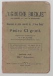 Pedro Clignett - 't Groene Boekje : (met seinstelsel de Lange en afstandenboekje)