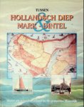 Mastrigt, C. van e.a. - Tussen Hollandsch Diep & Mark-Dintel