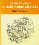 Thompson, C - The Care and Repair of Small Marine Diesels