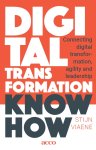 Stijn Viaene 197814 - Digital transformation. Know how Connecting digital transformation, agility and leadership