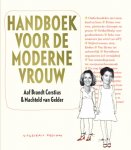 [{:name=>'Aaf Brandt Corstius', :role=>'A01'}, {:name=>'Molly van Gelder', :role=>'A01'}] - Handboek Voor De Moderne Vrouw