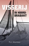 Piet Martens - (1) Visserij In Noord-Brabant