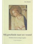 Jan Bots - Mij geschiede naar Uw woord