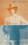 Gary Schmidgall - The Stranger Wilde