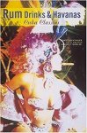  - RUM, DRINKS and HAVANAS - Cuba Classics -  August F. Winkler, Ernst Lechthaler - uitgeverij Abbeville Press, gebonden