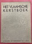 KERSTMIS. - Het Vlaamsche kerstboek.