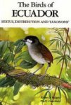Robert S. Ridgely , Paul J. Greenfield - The Birds of Ecuador Status, Distribution and Taxonomy