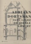 Pieter Vlaardingerbroek 101020 - Adriaan Dortsman 1635-1682 De ideale gracht