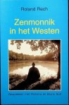 Rech, Roland - Zenmonnik in het westen. Gesprekken over leven en traditie