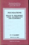 RAMSEY, F.P. - Foundations - Essays in Philosophy, Logic, Mathematics and Economics. Edited by D.H. Mellor. With Introductions by D.H. Mellor, L. Mirsky, T.J. Smiley, Ricgard Stone.