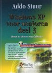Stuur, Addo - Windows XP voor senioren - deel 3 - benut de nieuwe mogelijkheden, incl. CD-rom met Windows Media Pl