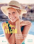 Nathalie Meskens - Plan Vegan Mijn 100 eenvoudige recepten voor a vegan way of life