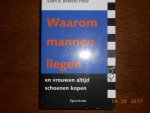 Pease, A. - Waarom mannen liegen en vrouwen zoveel schoenen kopen / druk Heruitgave