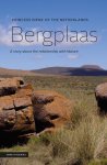 Irene van Lippe-Biesterfeld - Bergplaas My Story, The relationship between people and nature