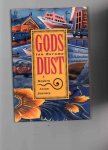 Buruma Ian - Gods Dust, a modern Asian Journey