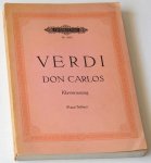 Verdi, G - Don Carlos. Oper in einem Vorspiel und vier Akten. Klavierauszug