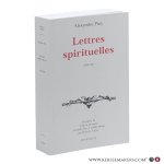 Piny, Alexandre. - Lettres spirituelles (1683–1686). Précédées de L'édit de pur amour Alexandre Piny en extrême héritage par Daniel Vidal.