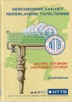 Breejen, Bas ten - Geschiedenis van het Nederlandse tafeltennis -Van spel tot sport - van pionier tot prof