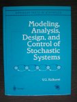 Kulkarni, V. G. - Modeling, Analysis, Design and Control of Stochastic Systems