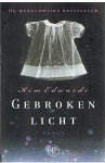 Edwards, Kim - Gebroken licht