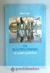 Hak, Elbert - De blauwschimmel en andere gedichten --- Gedichten