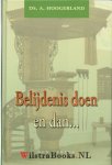 Hoogerland, Ds. A - Belijdenis doen, en dan…